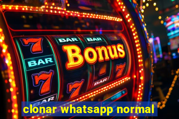 clonar whatsapp normal